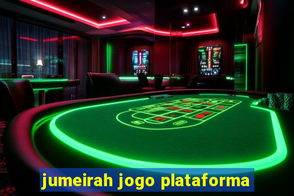 jumeirah jogo plataforma